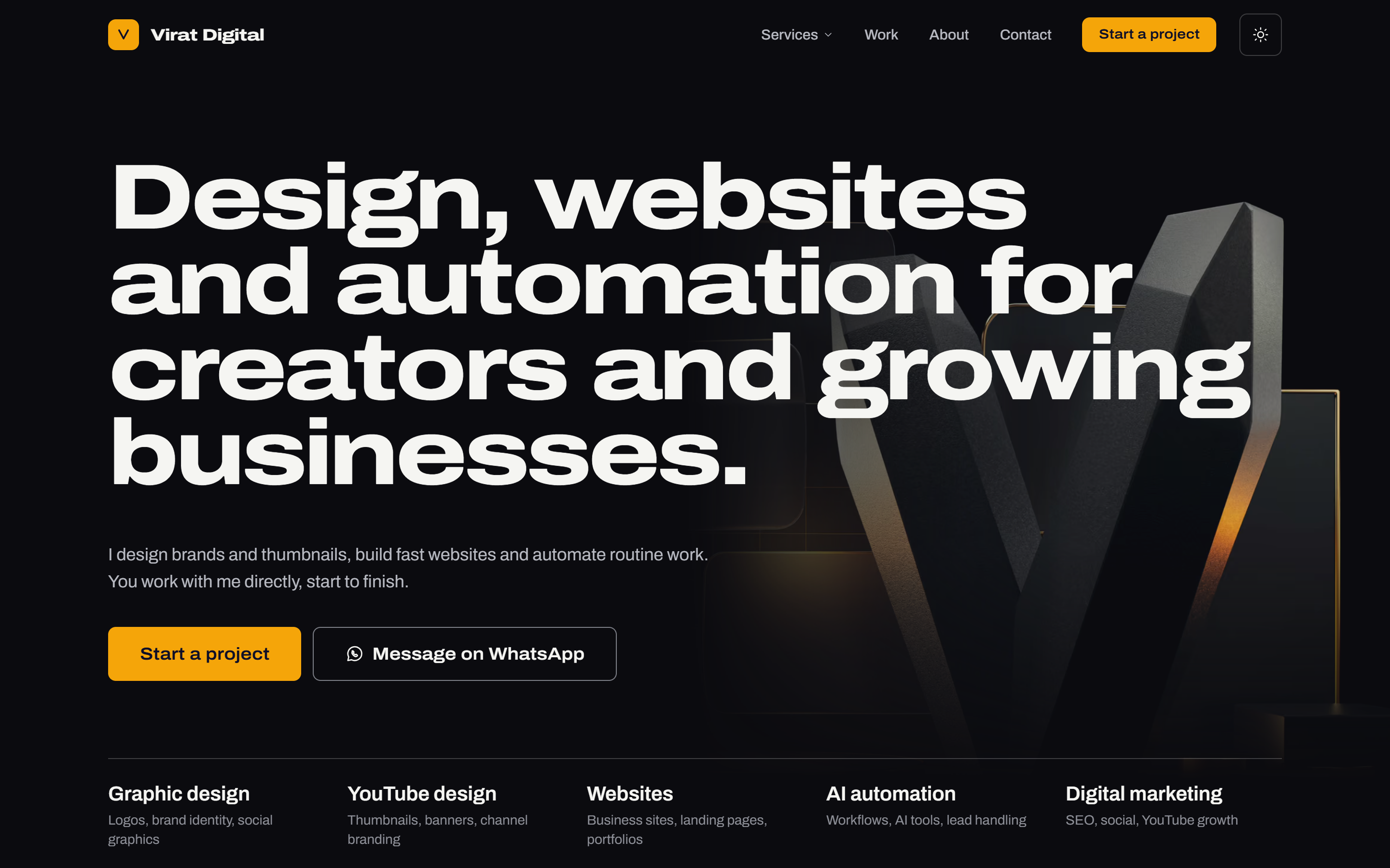 The Virat Digital home page in its dark theme, with the headline "Design, websites and automation for creators and growing businesses" set in wide, heavy type above two buttons, with a sculpted dark V behind it on the right.